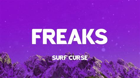 freaks tube|Surf Curse .